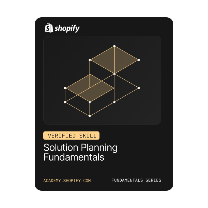 Shopify - Solution Planning Fundamentals, ověřená dovednost